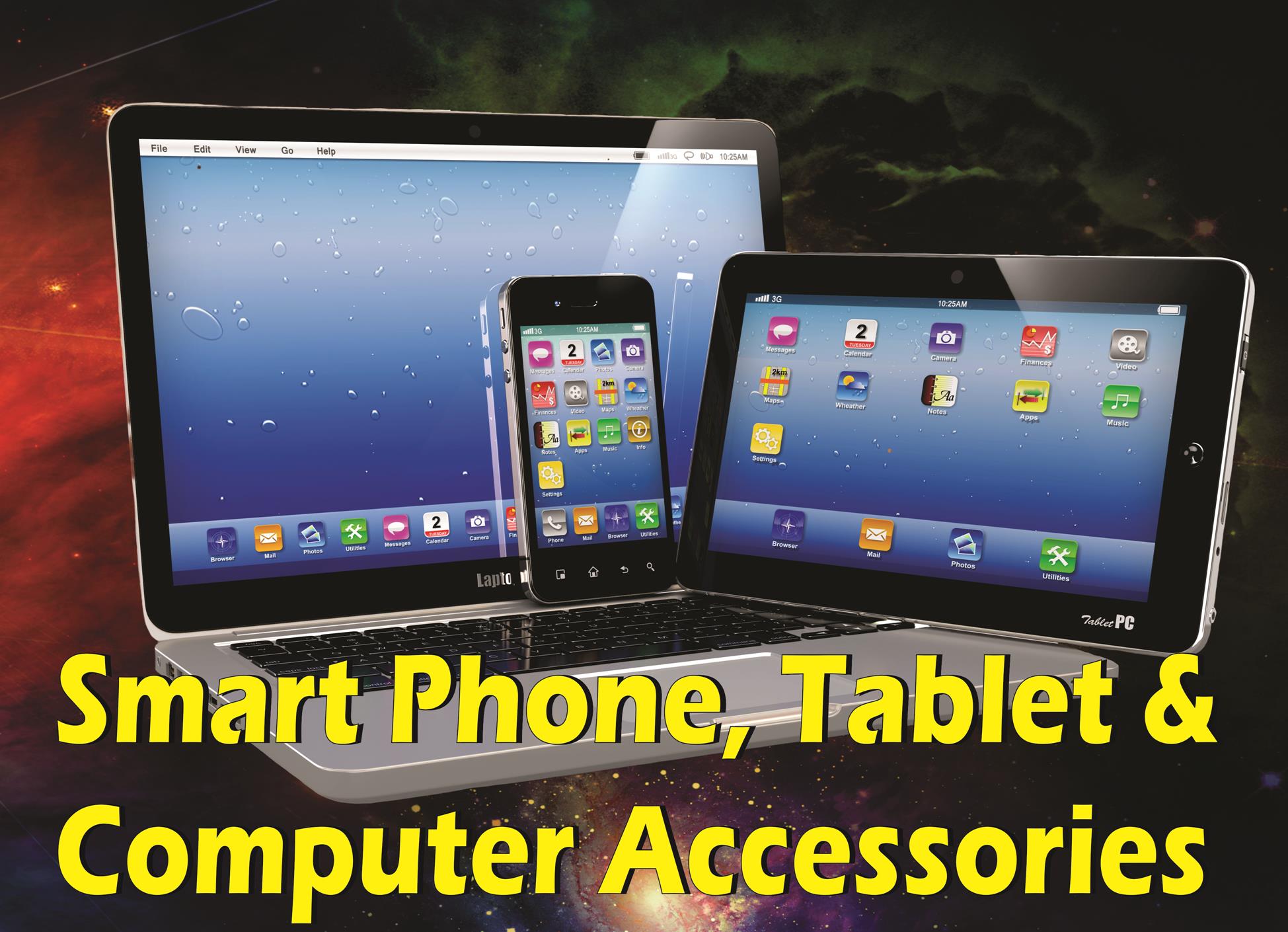 Smart Phone, Tablet And Computer Accessories